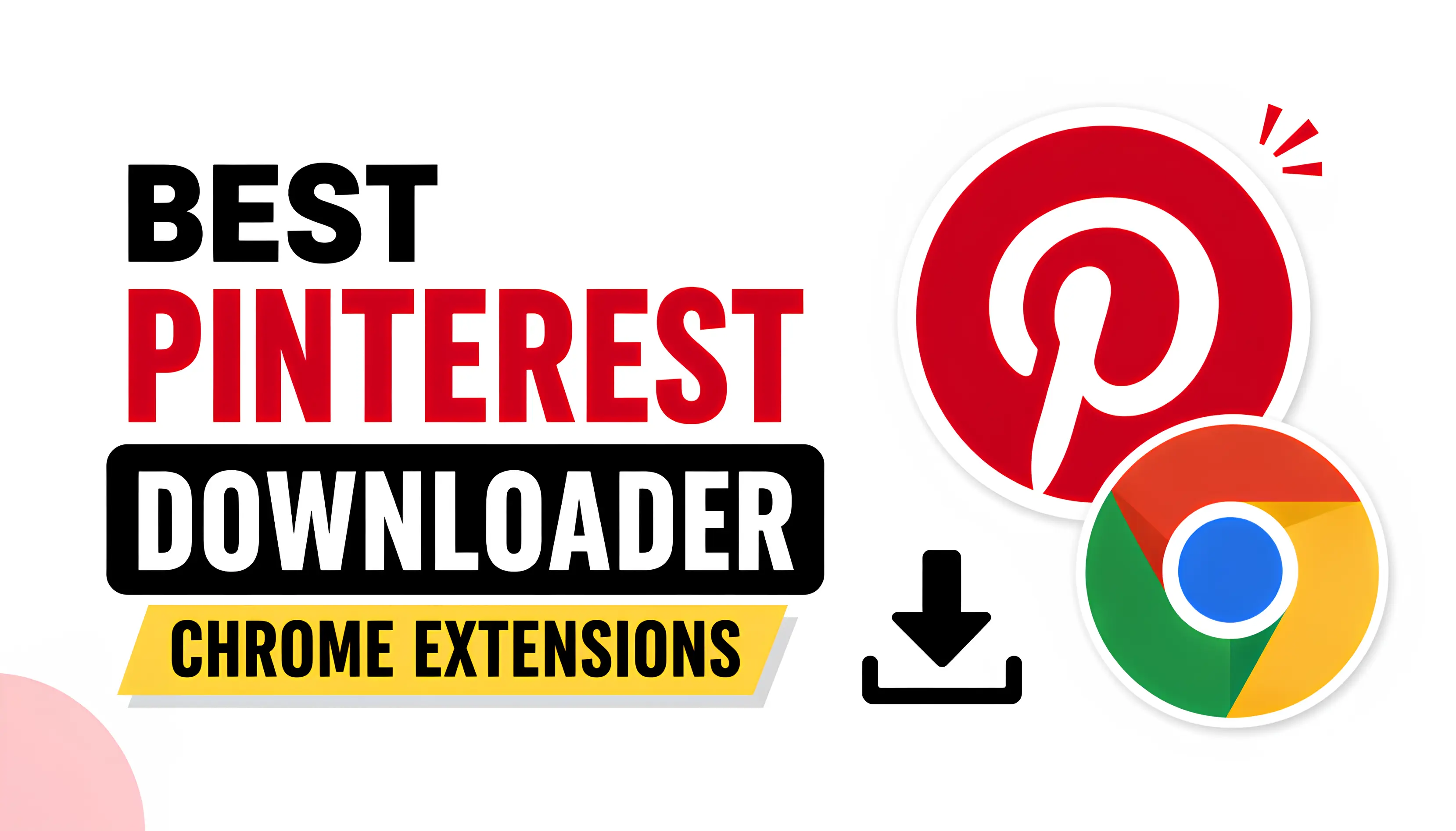 Best Pinterest Downloader Chrome Extensions
