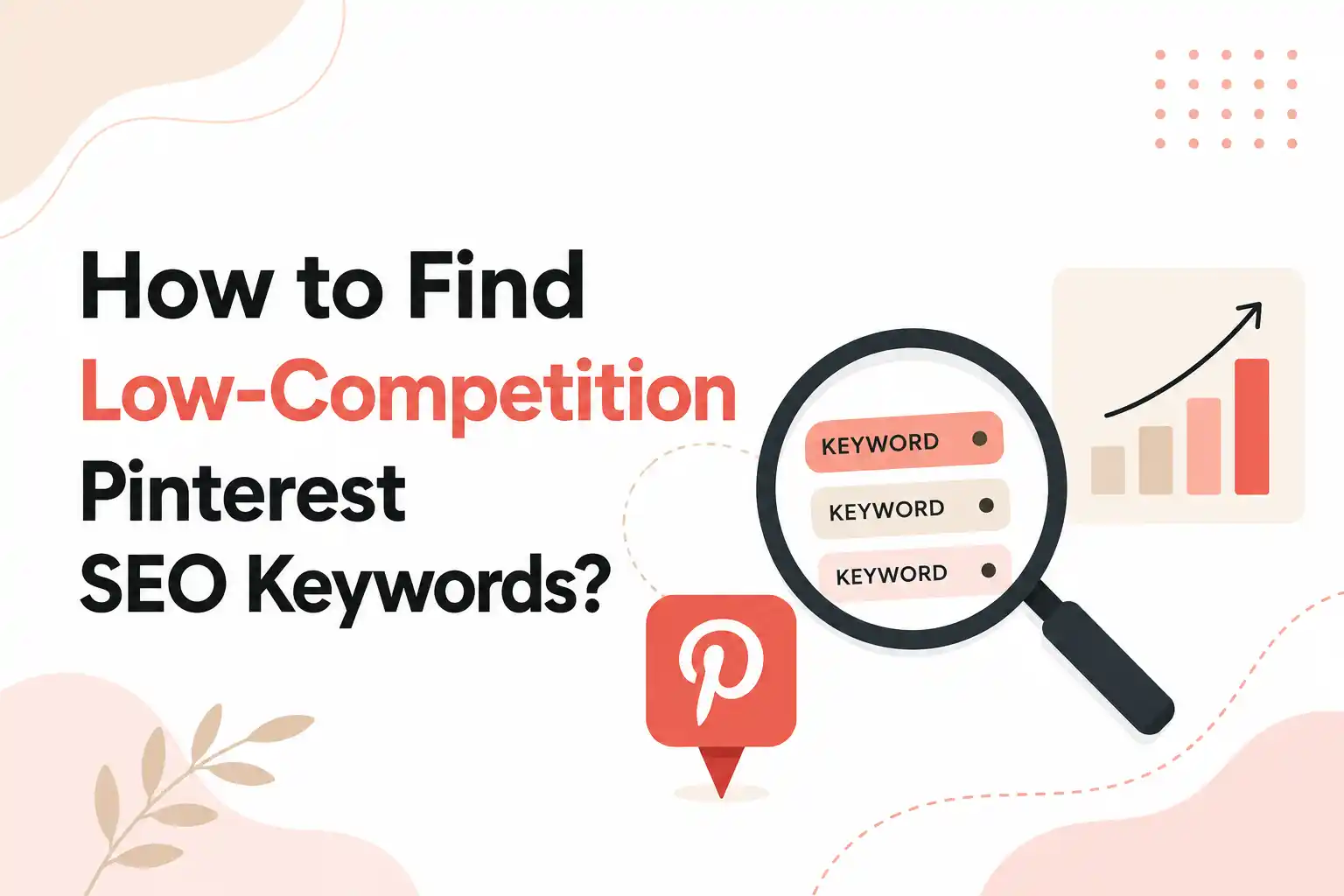 How to Find Low-Competition Pinterest SEO Keywords