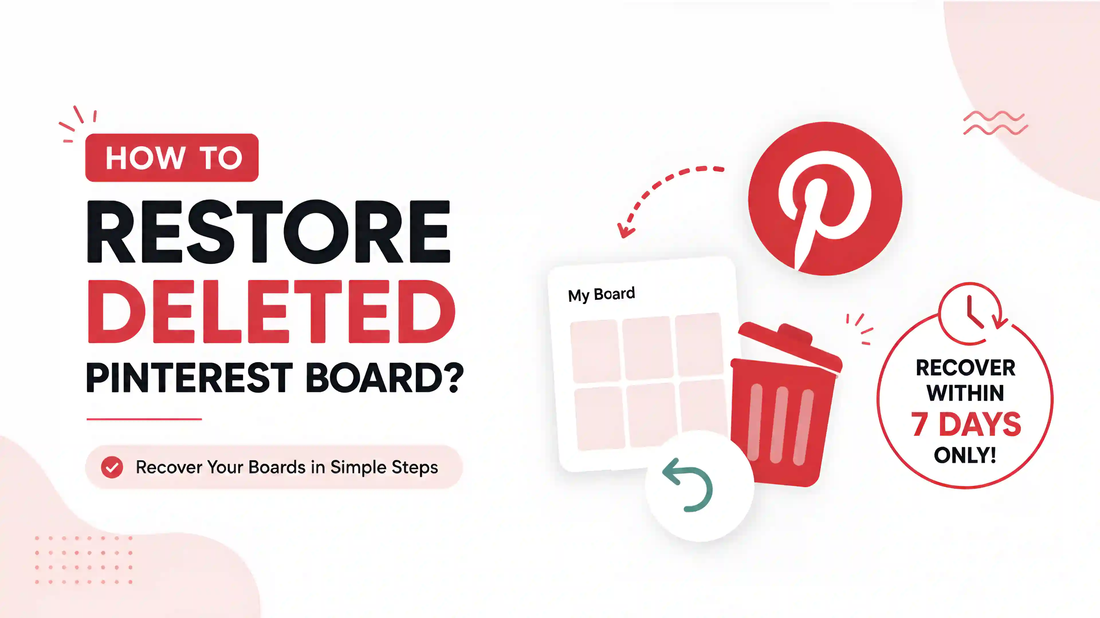How to Restore a Deleted Pinterest Board in Simple Steps